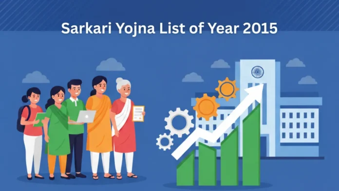 sarkari yojna list of 2015